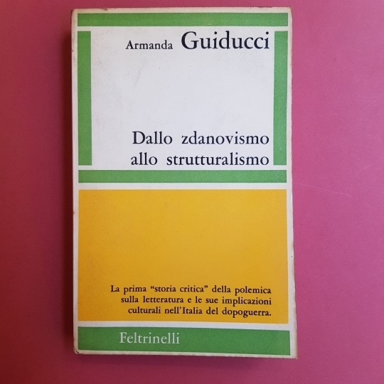 Dallo zdanovismo allo strutturalismo. La prima storia critica della polemica …