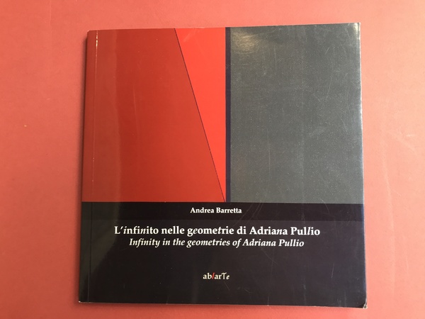 L'infinito nelle geometrie di Adriana Pullio