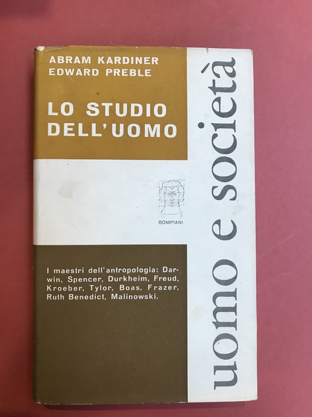 Lo studio dell'uomo. I maestri dell'antropologia: Darwin, Spencer, Durkheim, Freud, …