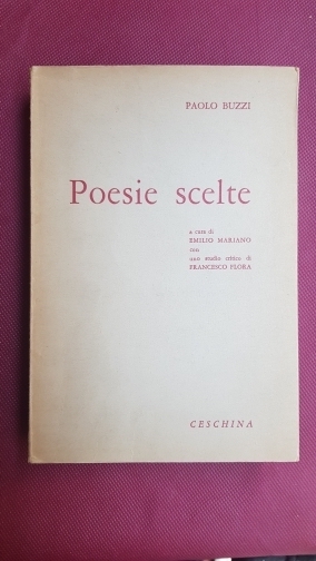 Poesie scelte. A cura di Emilio Mariano. Con uno studio …