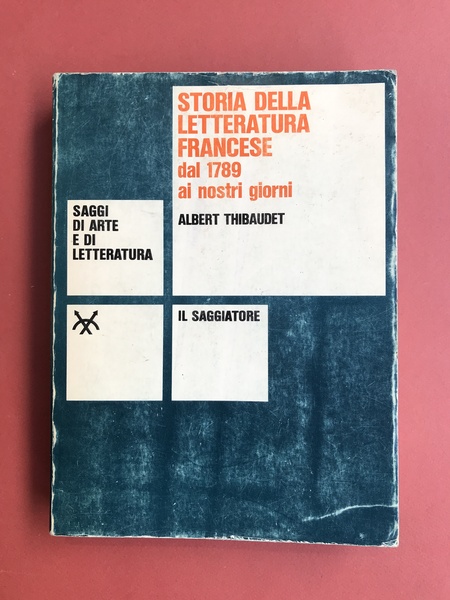Storia della letteratura francese dal 1789 ai nostri giorni
