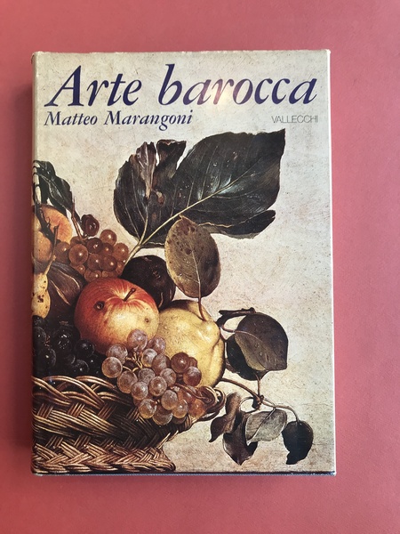 Arte Barocca. Saggio introduttivo di L.Ragghianti