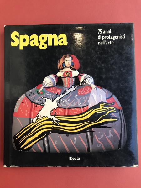 Spagna 75 anni di protagonisti nell'arte