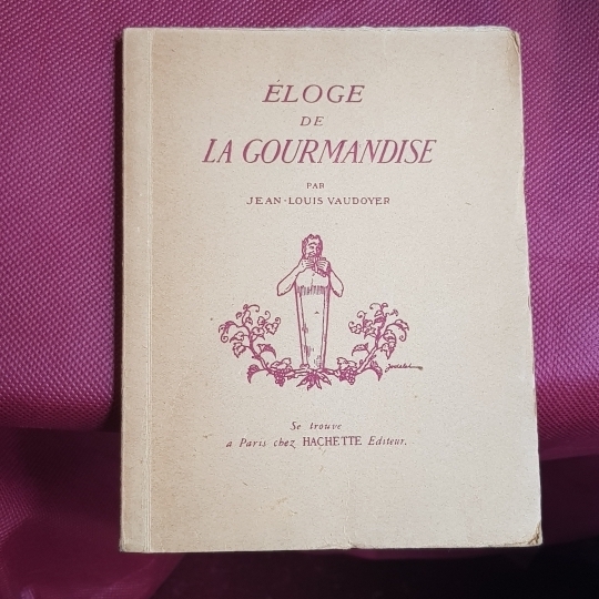 Eloge de la Gourmandise