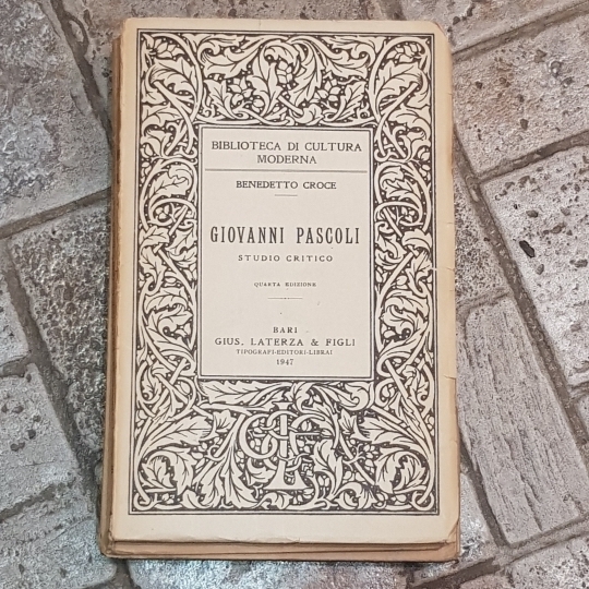 Giovanni Pascoli. Studio critico. Quarta edizione