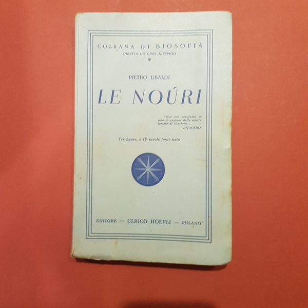 Le Nouri. Tre figure e IV tavole fuori testo