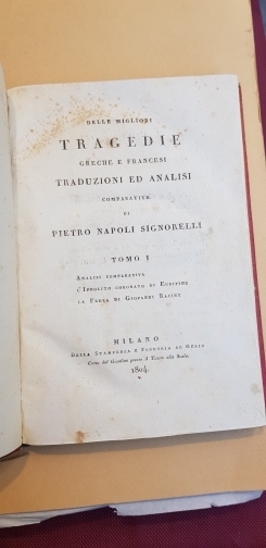 Delle migliori tragedie greche e francesi: traduzioni ed analisi comparative.