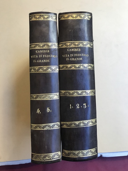 Storia della vita di Federigo II il Grande re di …
