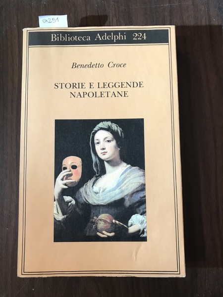 Storie e leggende napoletane. A cura di Giuseppe GALASSO