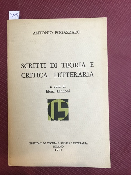 Scrittdi di teoria e critica letteraria. A cura di Elena …