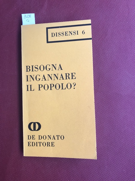 Bisogna ingannare il popolo?