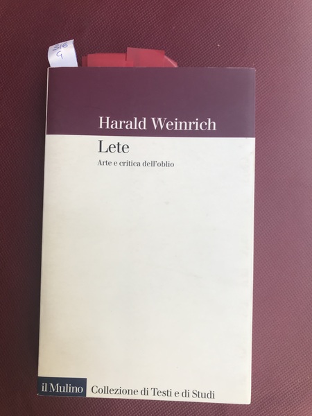 Lete. Arte e critica dell'oblio