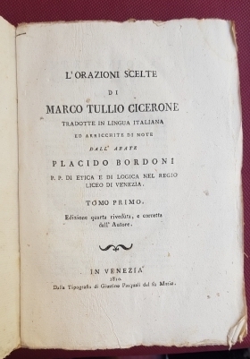 L'Orazioni scelte di Marco Tullio Cicerone tradotte in lingua italiana …