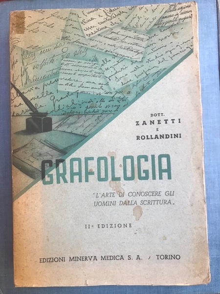 Grafologia 'L'arte di conoscere gli uomini dalla scrittura' II edizione