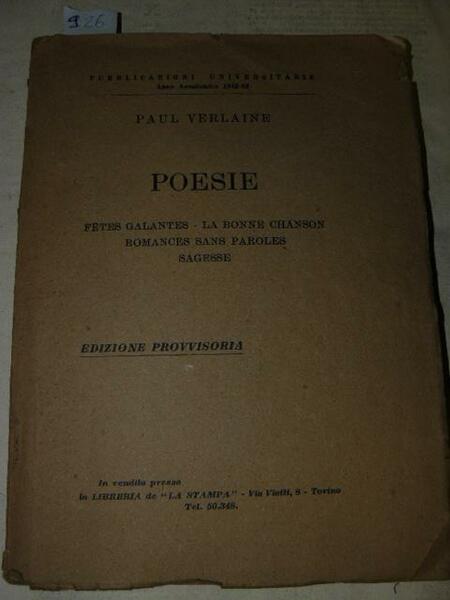 Poesie. Fetes galantes - La bonne chanson - Romances sans …