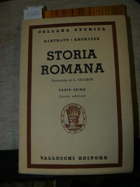 Storia romana. Traduzione di Giovanni Cecchini.