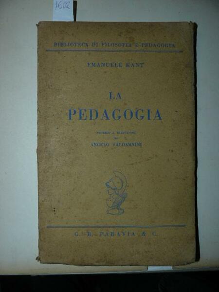 La pedagogia. Proemio e traduzione di Angelo Valdarini.