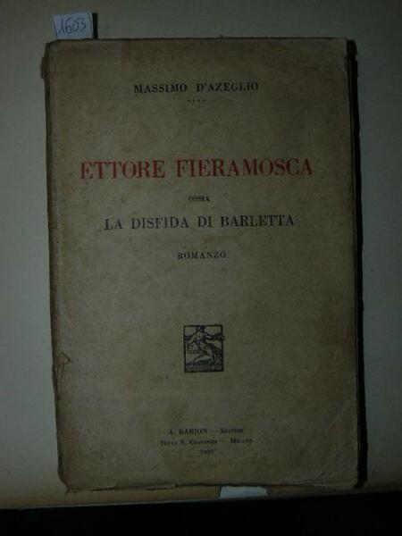Ettore Fieramosca ossia la disfida di Barletta