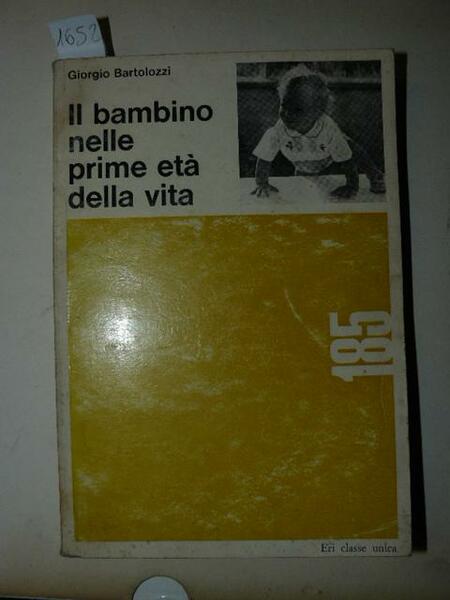 Il bambino nelle prime età della vita