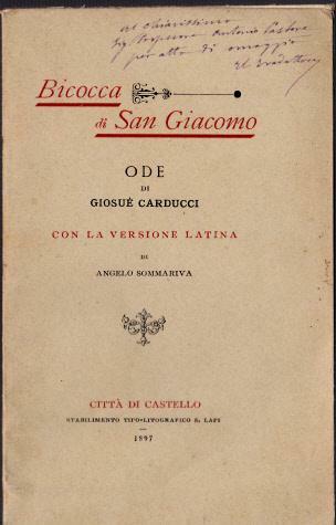 Bicocca di San Giacomo. Ode di Carducci con la versione …