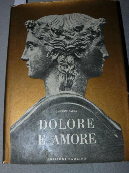 Dolore e amore