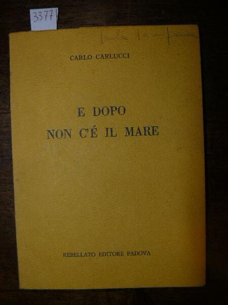 E dopo non c'è il mare
