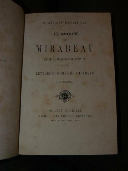 Les amours de Mirabeau et de la Marquise de Monnier …