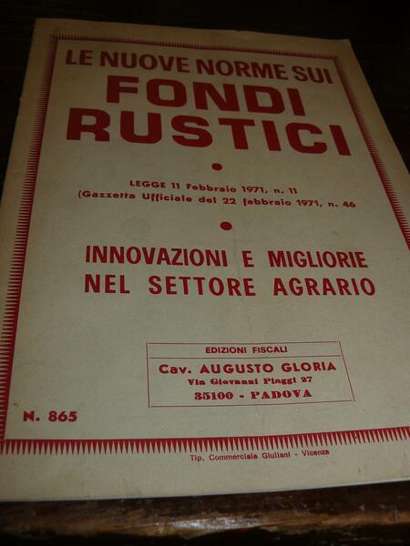 Le nuove norme sui fondi rustici. Legge 11 febbraio 1971, …