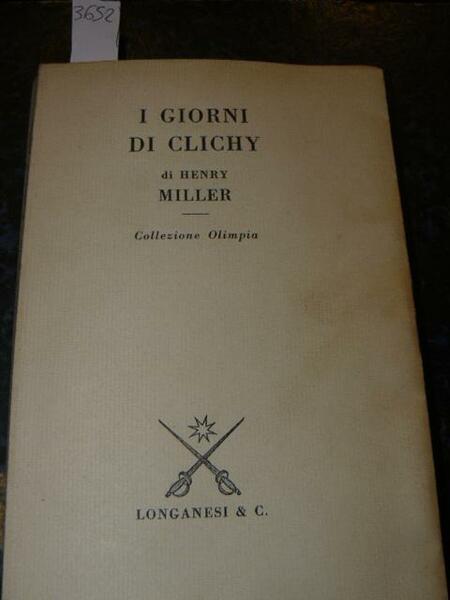 I giorni di Clichy. Collezione olimpia.