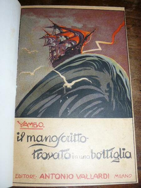 Il manoscritto trovato in una bottiglia Memorie dell'ingegnere Paolo Roberto …