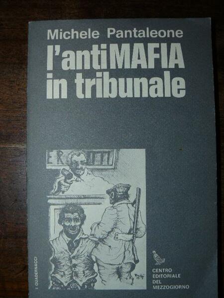 L'antimafia in tribunale.