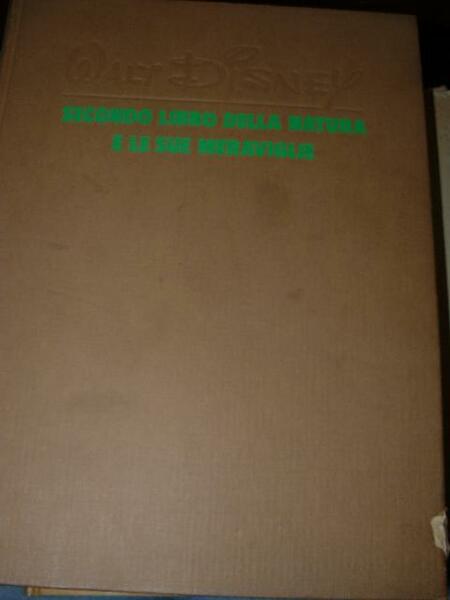 Secondo libro della natura e le sue meraviglie. Testi di …