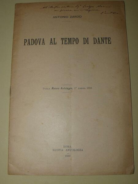 Padova al tempo di Dante. Dalla nuova antologia, 1° marzo …