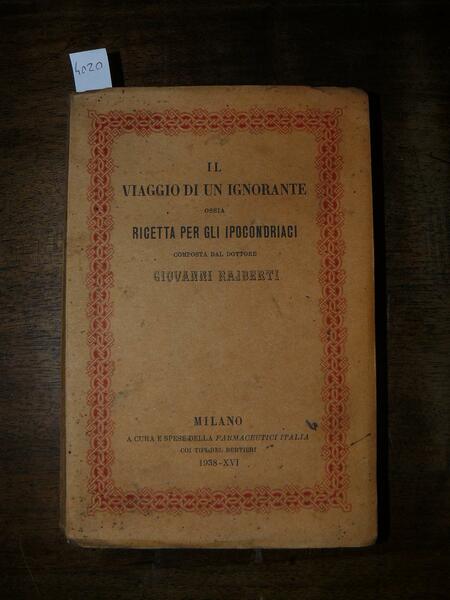 Il viaggio di un ignorante ossia ricetta per gli ipocondriaci