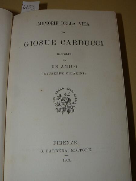 Memorie della vita. Raccolte da un amico (Giuseppe Chiarini)
