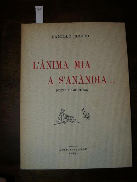 L'anima mia a s'anàndia. Poesie piemonteise