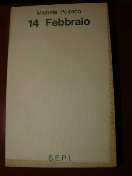 14 febbraio A cura di Avagnina Maria Teresa e Gerbaudo …