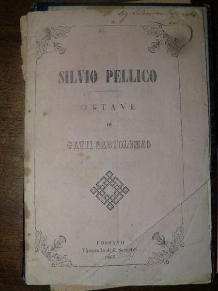Silvio Pellico ottave di Bartolomeo Gatti