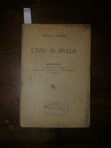 L'inno ad Apollo. Memoria letta dall'autore al 112° Saggio della …