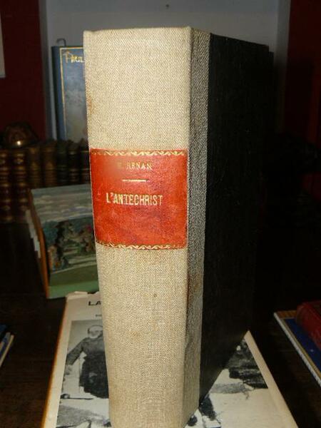 L'Antechrist. Histoire des origenes di Christianisme livre quatrieme