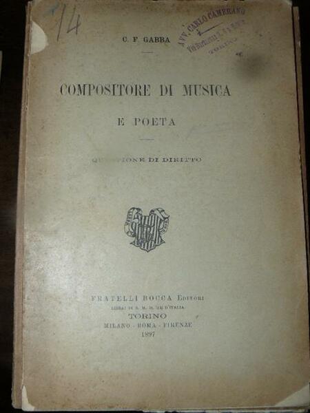 Compositore di musica e poeta. Questione di diritto