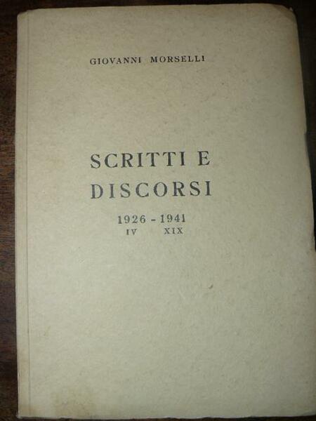 Scritti e discorsi 1926 -1941