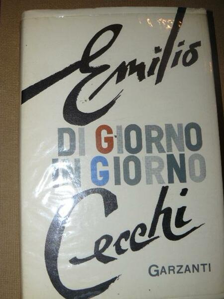 Di Giorno in giorno. Note di letteratura italiana contemporanea (1945 …