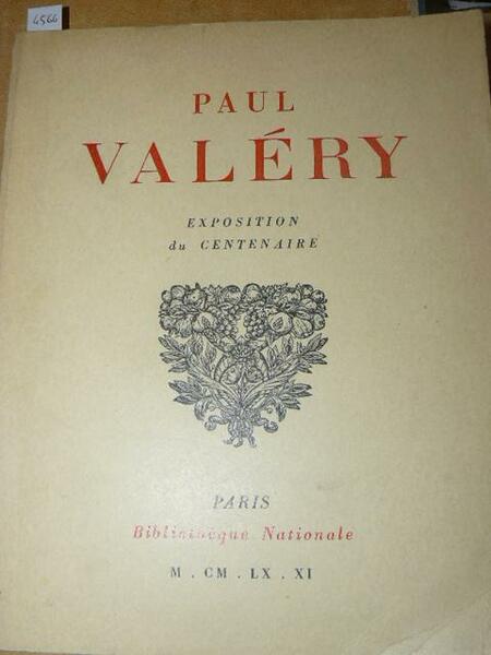 Paul Valéry. Exposition du centenaire