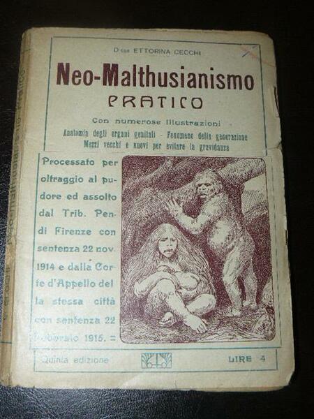 Neo-Malthusianismo pratico. Anatomia degli organi genitali - fenomeno della generazione …