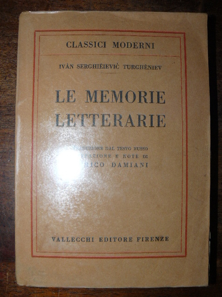 Le memorie letterarie. Traduzione dal testo Russo prefazione e note …