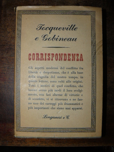 Corrispondenza fra Alexis de Tocqueville e Arthur de Gobineau. Con …