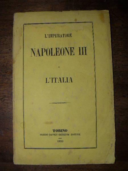 L'Imperatore Napoleone III e l'Italia