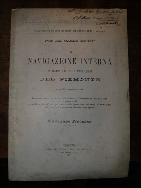 La navigazione interna in rapporto agli interessi del Piemonte. Con …