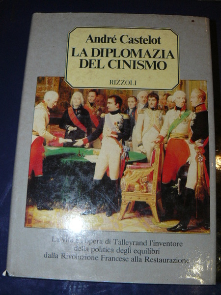 La diplomazia del cinismo. Traduzione di Maria Novelli Pierini. Prima …